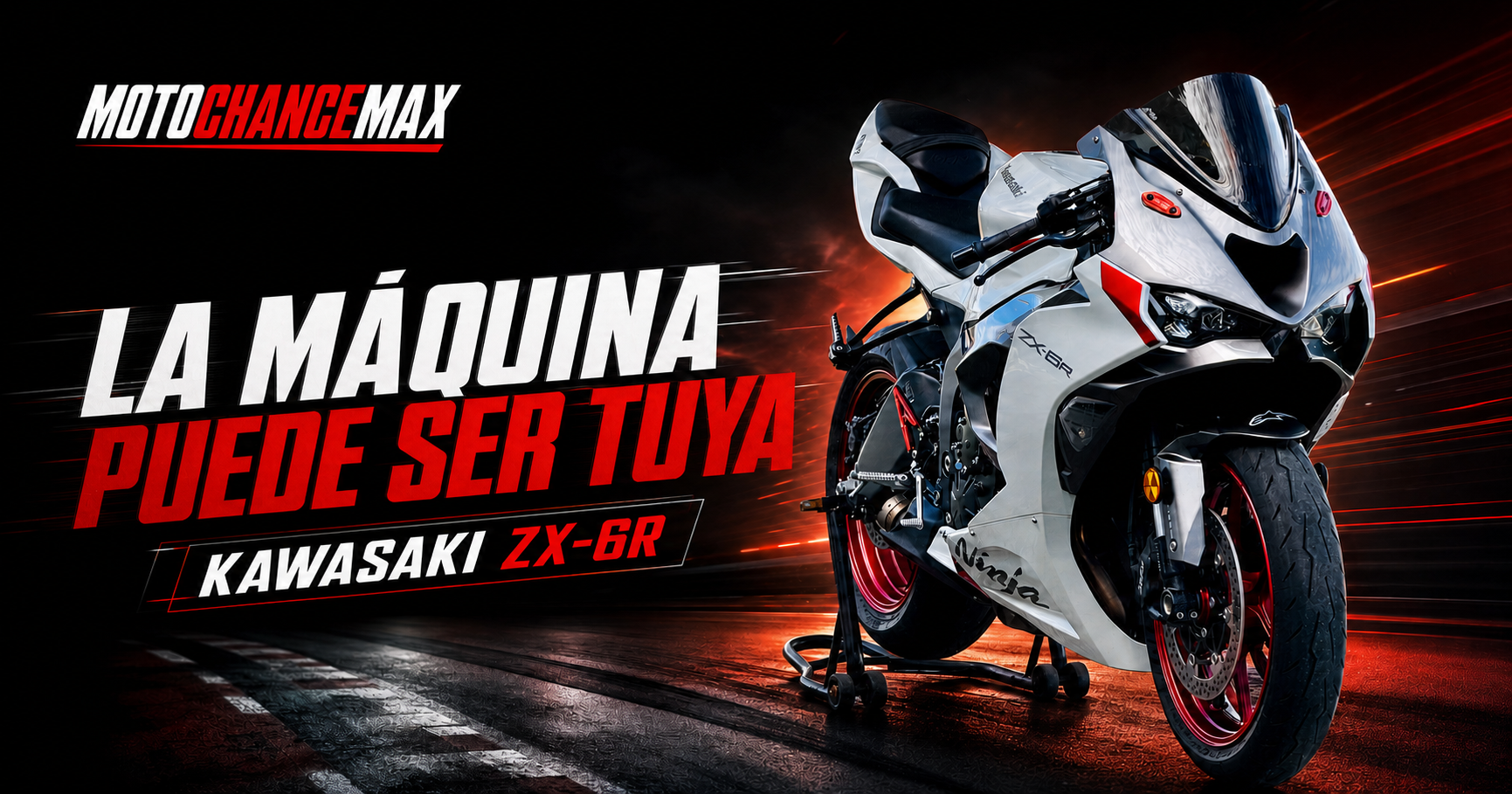 MotoChanceMax: la máquina puede ser tuya, Kawasaki ZX-6R